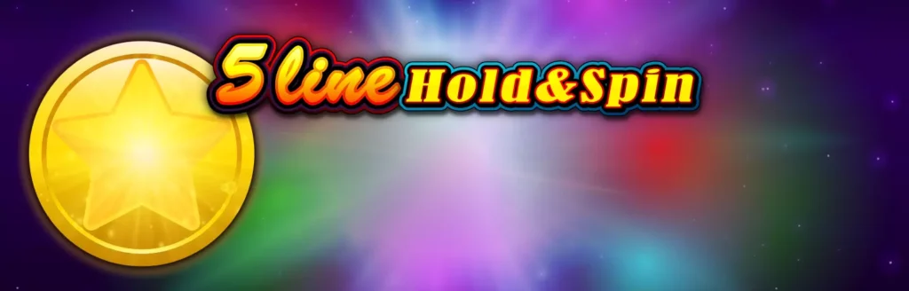5-Line Hold & Spin Slots