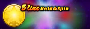 5-Line Hold & Spin Slots